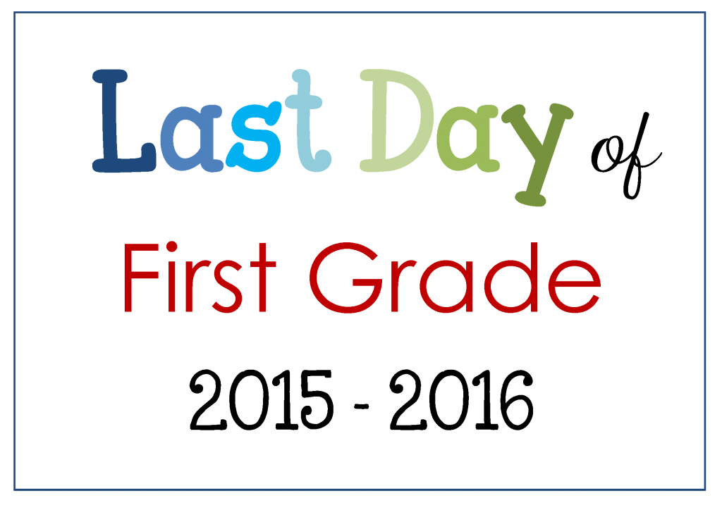 Last Day of School Free Printables 2016 Clever Classroom