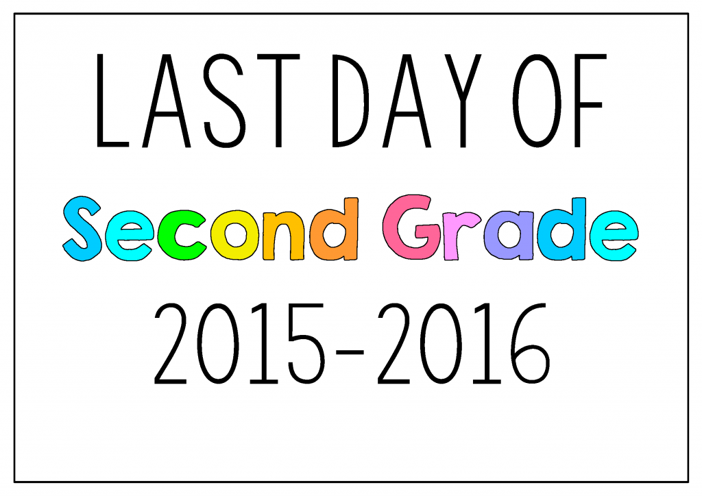 Last Day of School Free Printables 2016 Clever Classroom