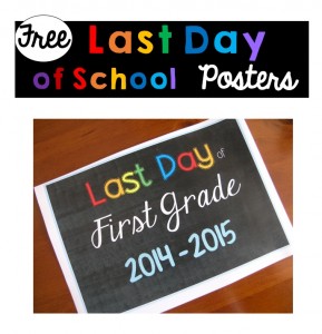Last Day of School Posters