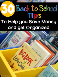 30 Back to School Tips to Help you Save Money and get Organized