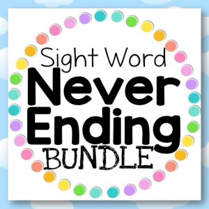 Sight Word Never Ending Bundle