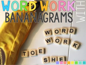 Word work with Bananagrams and a freebie