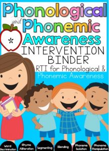 Phonemic and Phonological Awareness ASSESSMENTS and INTERVENTIONS for Pre-K, Kindergarten and first grade students.