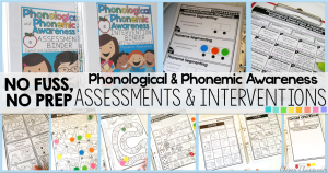 Phonemic and phonological awareness assessments and intervention resources