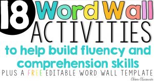 Word wall activities to help build fluency and comprehension skills and a free word wall template