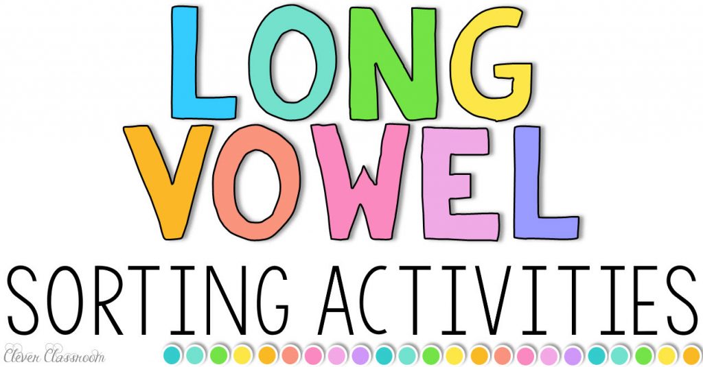 Long Vowel Sorting Activities