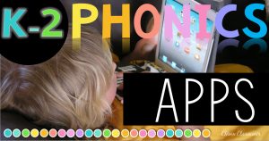 Phonics apps for K-2 classroom